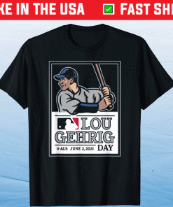 Lou Gehrig Day Shirt