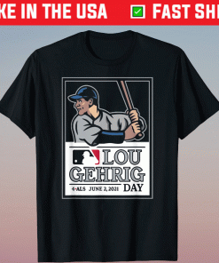 Lou Gehrig Day Shirt