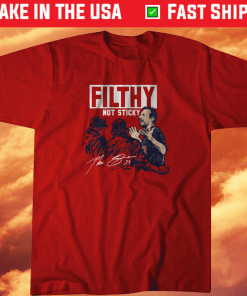 Max Scherzer Filthy Not Sticky Shirt