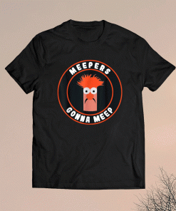Meepers Gonna Meep Shirt