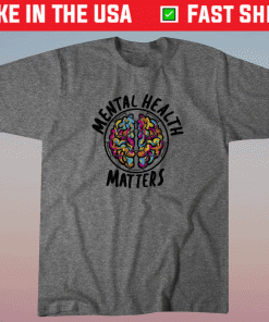 Mental Health Matters Shirt