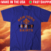 New York Saints Marching In Shirt
