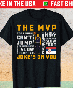 Nikola Jokic's The MVP Joke's On You Shirt