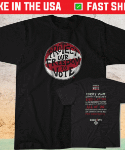 Protect Our Freedom to Vote Rock the Vote Shirt