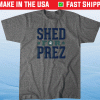 Shed Long for Prez Seattle Shirt