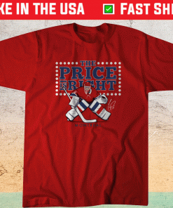 The Carey Price is Right Shirt