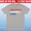 The Greatest Summer Shirt