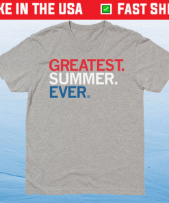 The Greatest Summer Shirt
