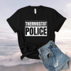 Thermostat Police for a Father's Day Police Dad Shirt