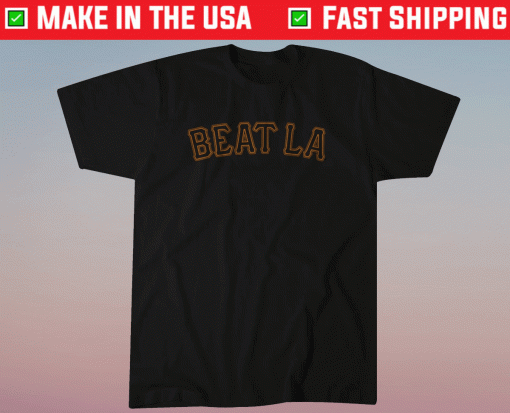 Beat LA San Francisco Baseball Shirt