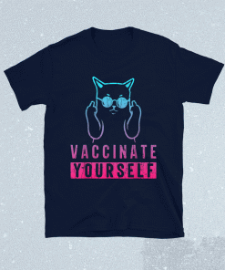 Cat Fuck Anti Biden Vaccination Shirt