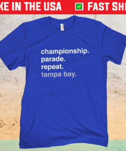 Championship Parade Repeat Tampa Bay Shirt CHAMPIONS REPEAT TB TEE