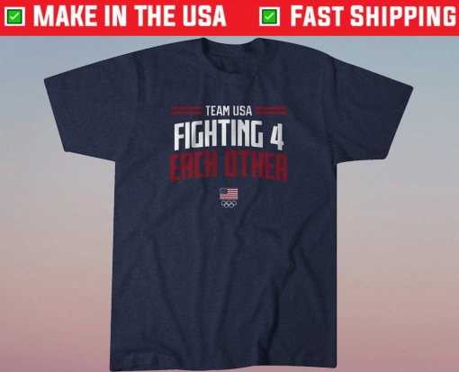 Fighting 4 Each Other Shirt