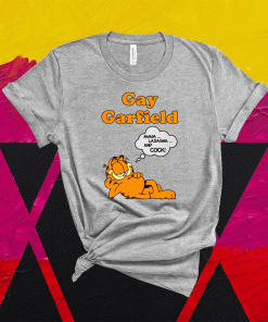 Gay Garfield mmm lasagna and cock shirt