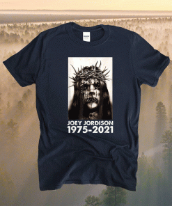 Joey Rip Jordison 1975-2021 Shirt