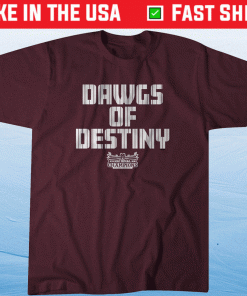 Mississippi State Dawgs of Destiny Shirt