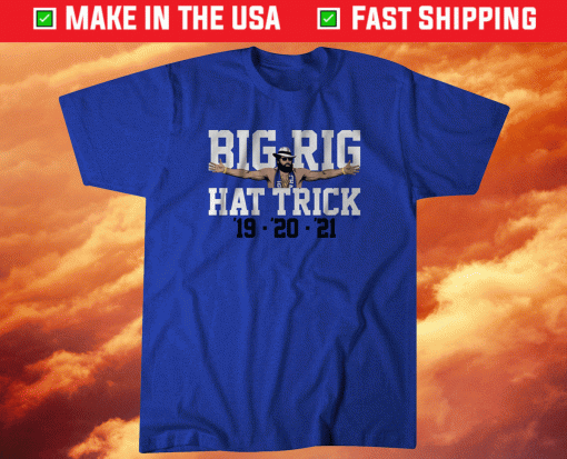 Pat Maroon Big Rig Hat Trick Shirt