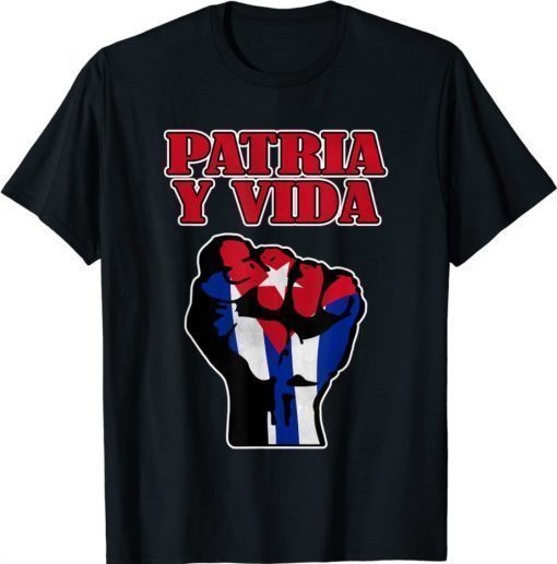 Patria Y Vida, Cuba Flag, Cuban Fist, Free Cuba, Cuba T-Shirt