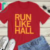 Run Like Hall Kids Shirt
