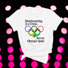 Skateboarding Is A Crime Not An Olympic Sport Shirt