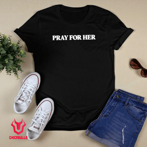 Future Pray For Her T-Shirt