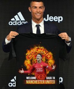 Welcome CR7 Back To Manchester United Shirt