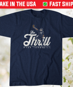 Ryan Tannehill The Thrill Shirt