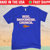 Size Sauciness Crunch T-Shirt