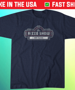 The Anthony Rizzo Show Shirt