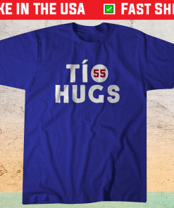 Tio Hugs Los Angeles Shirt