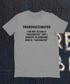 Transvaccinated Definition 2021 T-Shirt