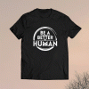 Vintage Let's Be A Better Human Shirt