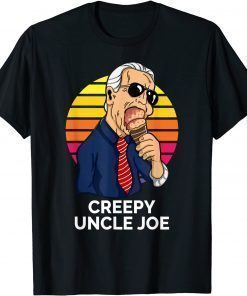 Funny Creepy Uncle Joe Anti Biden T-Shirt