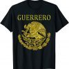 Funny Guerrero Mexican Escudo Mexicano camisa Mexico Shirts T-Shirt
