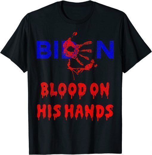 Classic Biden Blood On His Hands, Bring Trump Back, Biden Handprint T-Shirt