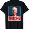 Official Impeach 46 tshirt Impeach Biden Remove Joe Biden From Office T-Shirt