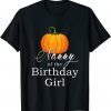 Funny Nanny Of The Birthday Girl Pumpkin Halloween T-Shirt