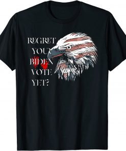 Funny Trump Regret Your Vote Yet anti Biden Republican Fire Biden T-Shirt