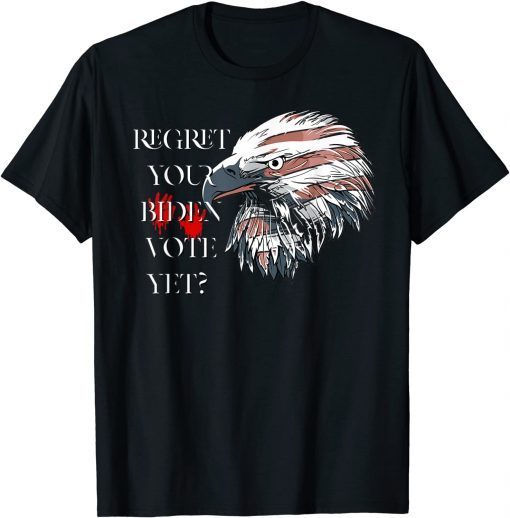 Funny Trump Regret Your Vote Yet anti Biden Republican Fire Biden T-Shirt