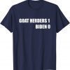 T-Shirt Goat herder biden win lose 2021