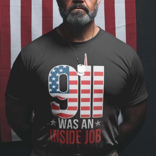 9/11 Was An Inside Job US Flag Shirt