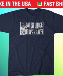 Aaron Judge Drops the Gavel Shirt