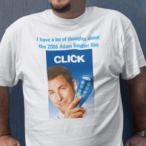 Adam Sandler Film Click 2006 Shirt