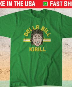 Dolla Bill Kirill Kaprizov Shirt
