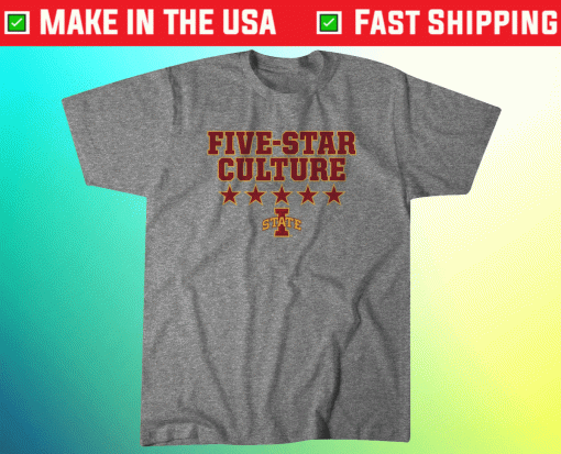 Five-Star Culture Iowa State Shirt