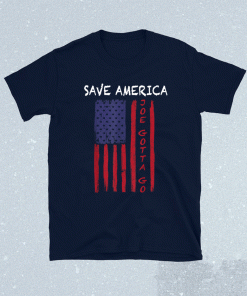 Save America Joe Gotta Go Pro America Anti Biden Impeach Biden Shirt