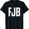 FJB Pro America F Biden FJB Shirt