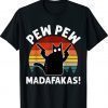 Vintage Black Cat Pew Pew Madafakas Shirt