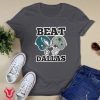 Beat Dallas Cowboys Shirt