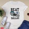 Beat By Dallas Shirt Dallas Cowboys
